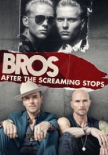 Bros: After the Screaming Stops