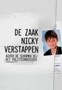 De Zaak Nicky Verstappen: Achter De Schermen Bij Het Politieonderzoek