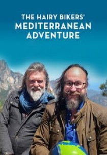 Hairy Bikers' Mediterranean Adventure