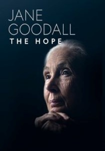 Jane Goodall: The Hope