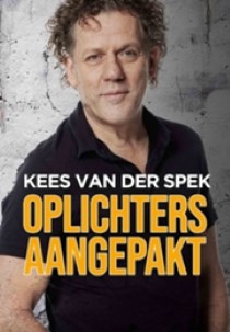 Kees Van Der Spek: Oplichters Aangepakt