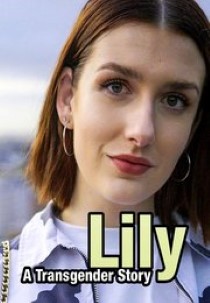 Lily: A Transgender Story