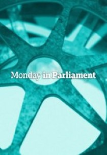 Monday in Parliament