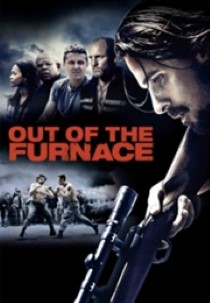 Out of the Furnace