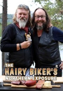 The Hairy Bikers' Northern Exposure