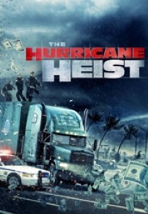 The Hurricane Heist